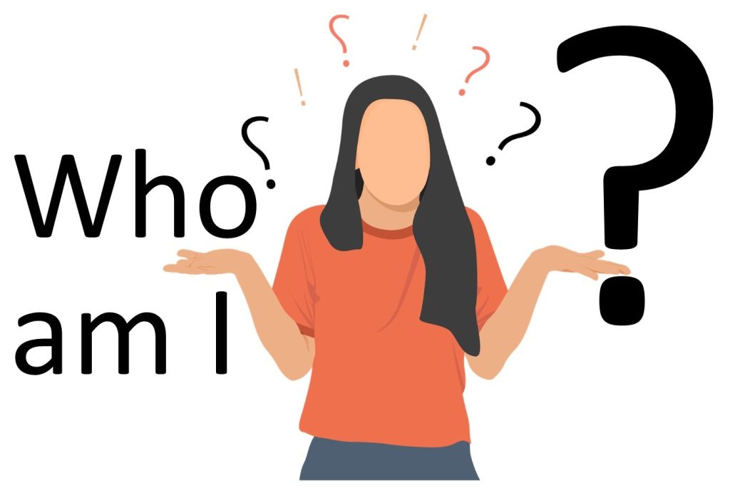 Graphic shows generic confused person; text says "who am I?"